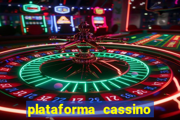 plataforma cassino que paga no cadastro